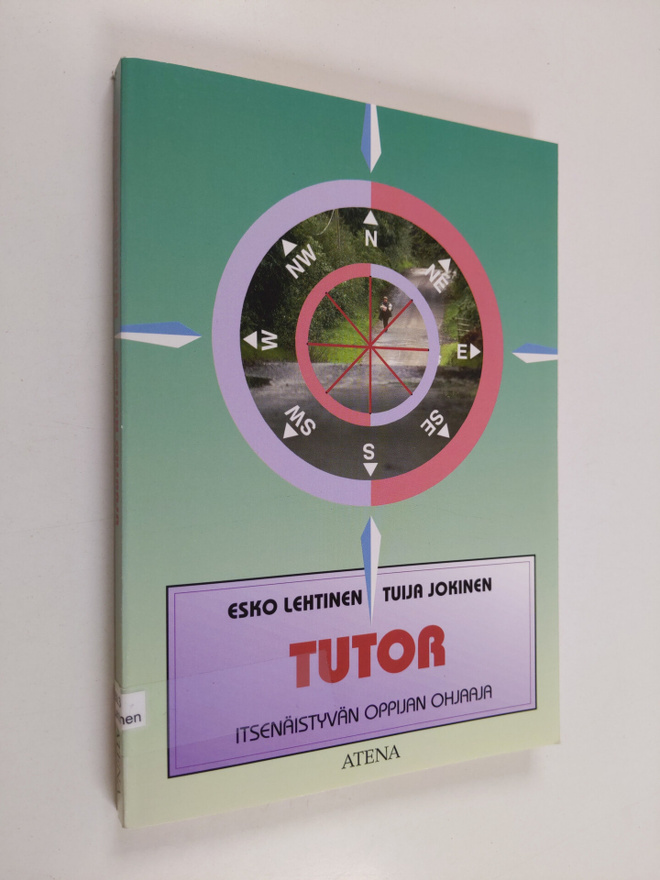 Esko Lehtinen : Tutor : itsenäistyvän oppijan ohjaaja