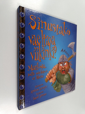 Andrew Langley : Sinustako vaeltava viikinki : matkoja, j...