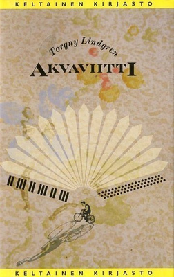 Torgny Lindgren : Akvaviitti