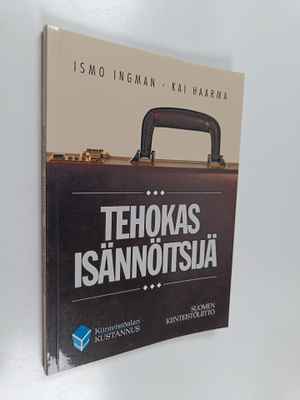 Ismo Ingman : Tehokas isännöitsijä