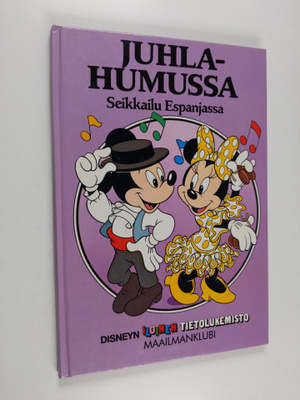 Walt Disney : Juhlahumussa : seikkailu Espanjassa