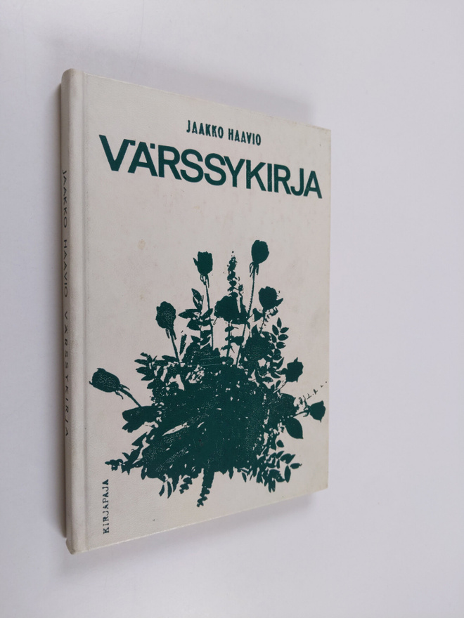Koonnut Jaakko Haavio : Värssykirja : Lauselmia iloon ja ...