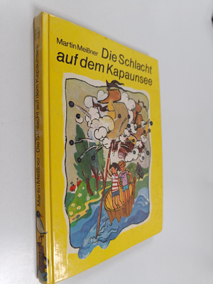 Martin Meissner : Die Schlacht auf dem Kapaunsee