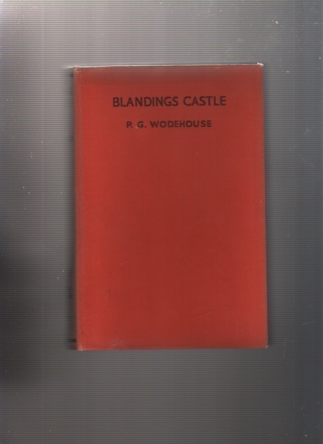 Wodehouse, P. G.: Blandings Castle, Herbert Jenkins 19xx,4.p