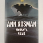 Ann Rosman : Myrskyn silmä - pikkukuva 1
