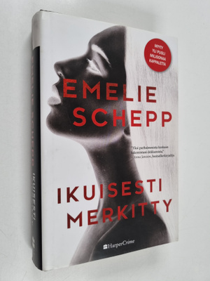 Emelie Schepp : Ikuisesti merkitty