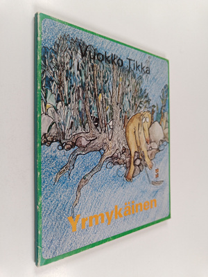 Vuokko Tolonen : Yrmykäinen