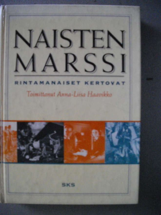 Anna-Liisa Haavikko: Naisten marssi (17.3)