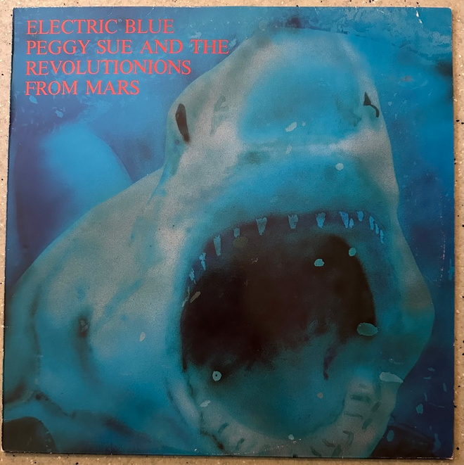 [12''] ELECTRIC BLUE PEGGY SUE: YOU TELL ME THAT IT’S