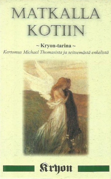 Carrol Lee: Matkalla kotiin - Kryon-tarina