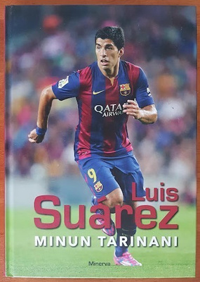 Luis Suárez: Minun tarinani