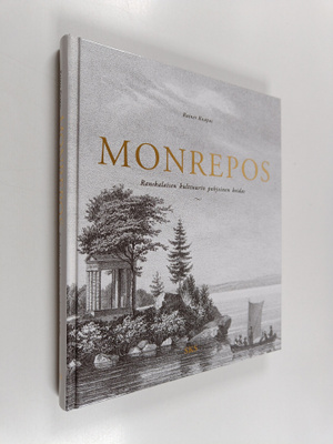 Rainer Knapas : Monrepos : ranskalaisen kulttuurin pohjoi...