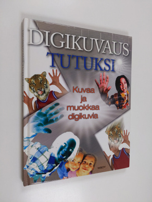 Alan Buckingham : Digikuvaus tutuksi