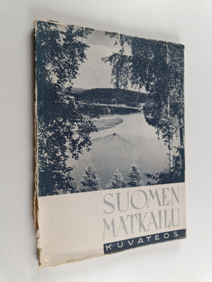 Suomen matkailu : kuvateos