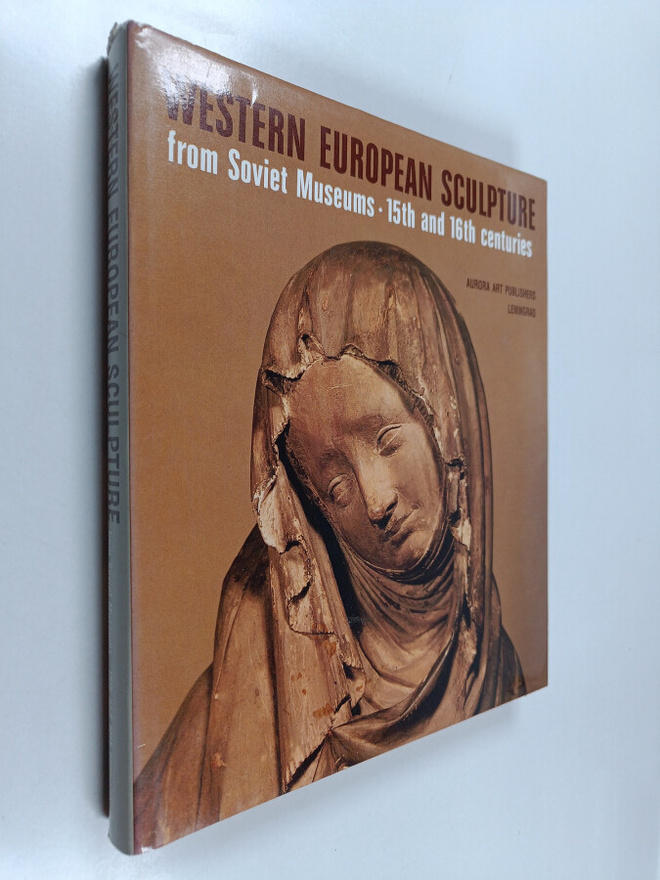 Michael Liebmann : Western European sculpture from Soviet...