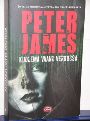 Peter James : KUOLEMA VAANII VERKOSSA