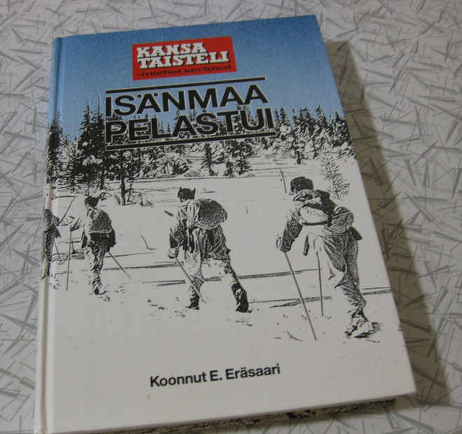 Isänmaa pelastui Kansa taisteli - miehet kertovat
