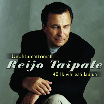Reijo Taipale - Unohtumattomat (2CD) 40 Ikivihreää Laulua