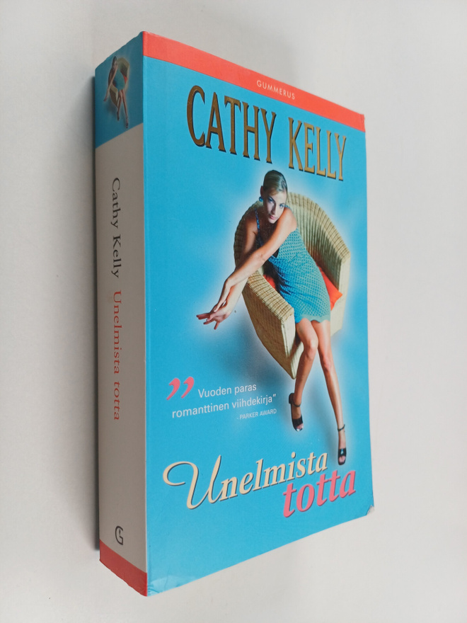 Cathy Kelly : Unelmista totta
