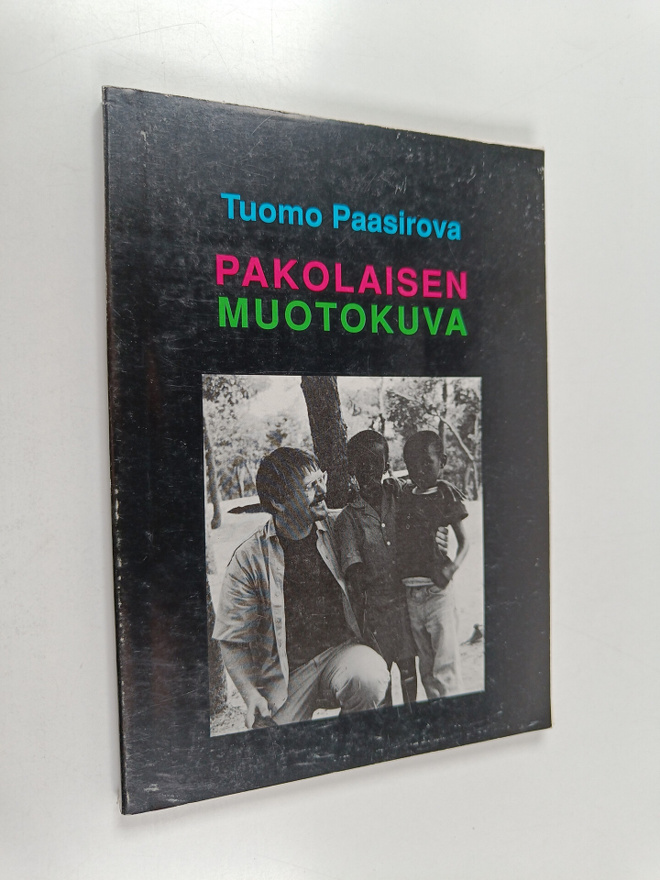 Tuomo Paasirova : Pakolaisen muotokuva