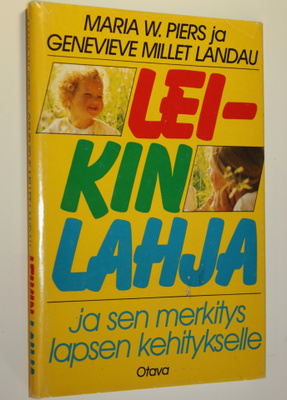 Maria W. Piers : Leikin lahja ja sen merkitys lapsen kehi...