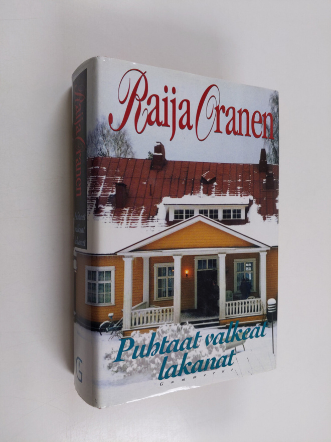 Raija Oranen : Puhtaat valkeat lakanat