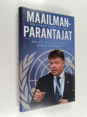 Petteri Taalas : Maailmanparantajat