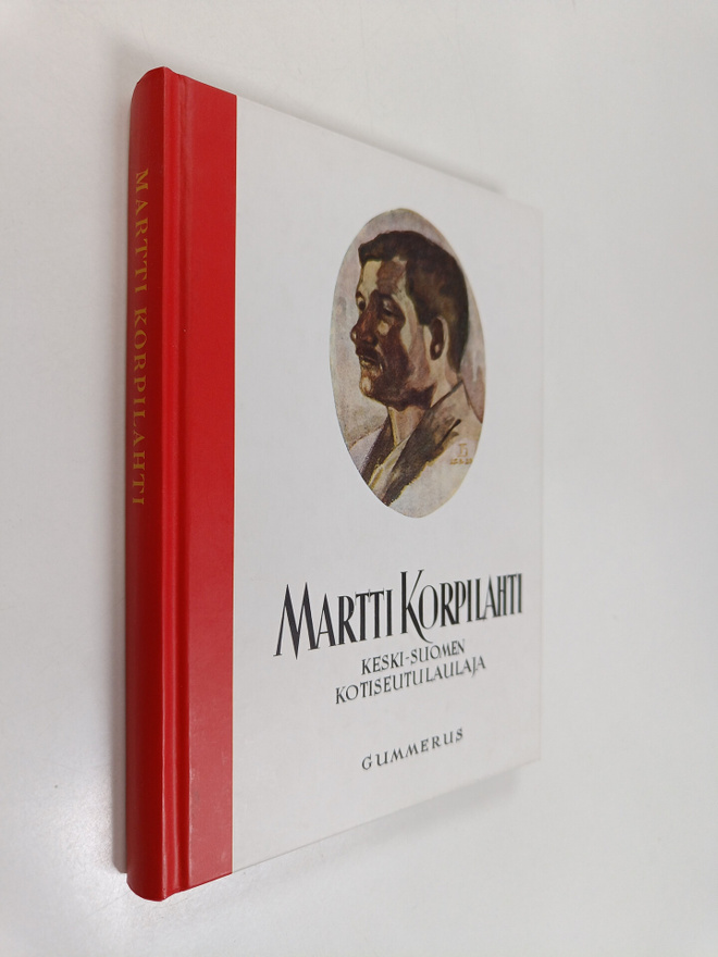 Martti Korpilahti : Keski-Suomen kotiseuturunoilija
