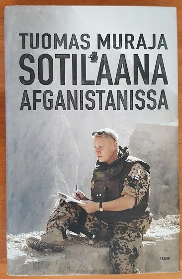 Tuomas Muraja: Sotilaana Afganistanissa