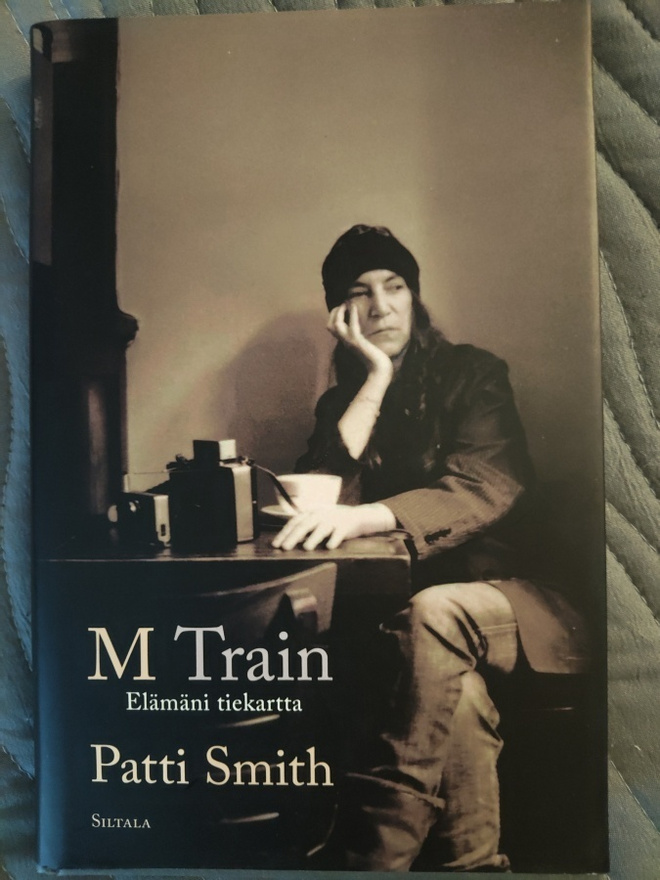 Patti Smith: M Train - elämäni tiekartta