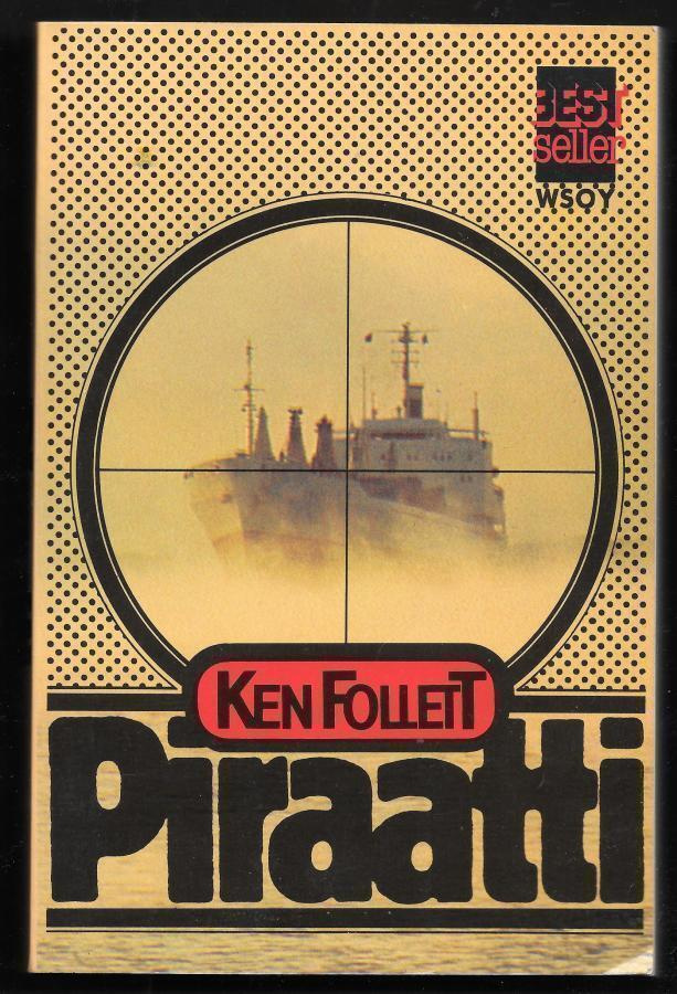 Follett, Ken : Piraatti