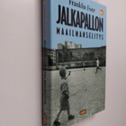 Franklin Foer : Jalkapallon maailmanselitys : hutera teor... - pikkukuva 1