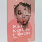 Olavi Koistinen : Mies joka laski miljardiin : novelleja - pikkukuva 1