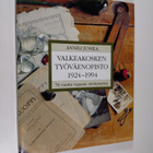 Anneli Jussila : Valkeakosken työväenopisto 1924-1994 : 7... - pikkukuva 1
