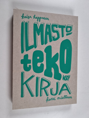 Kaisa Happonen : Ilmastotekokirja