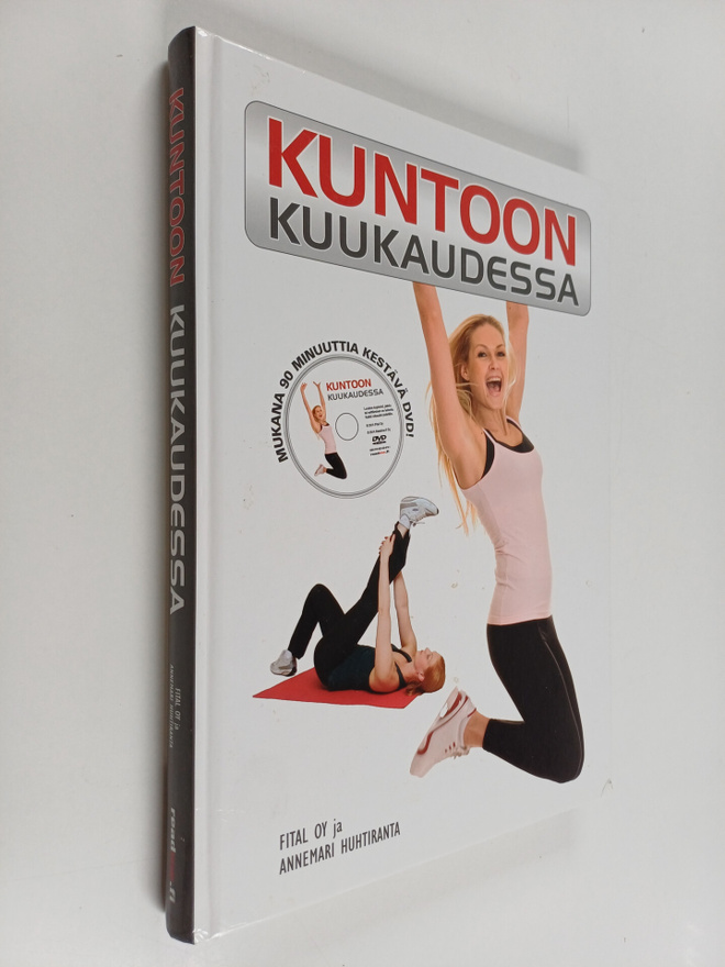 Annemari Huhtiranta : Kuntoon kuukaudessa