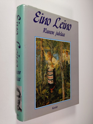 Eino Leino : Runon juhlaa