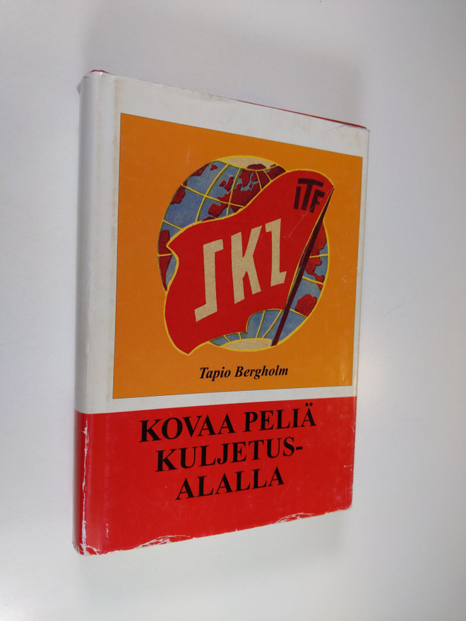 Tapio Bergholm : Kovaa peliä kuljetusalalla 2, Kuljetusal...