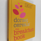 Dorset Cereals : The Breakfast Book : Wonderful recipes a... - pikkukuva 1