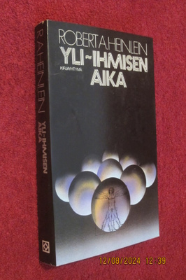 Robert A. Heinlein - Yli-ihmisen aika