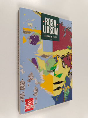 Rosa Liksom : Unohdettu vartti