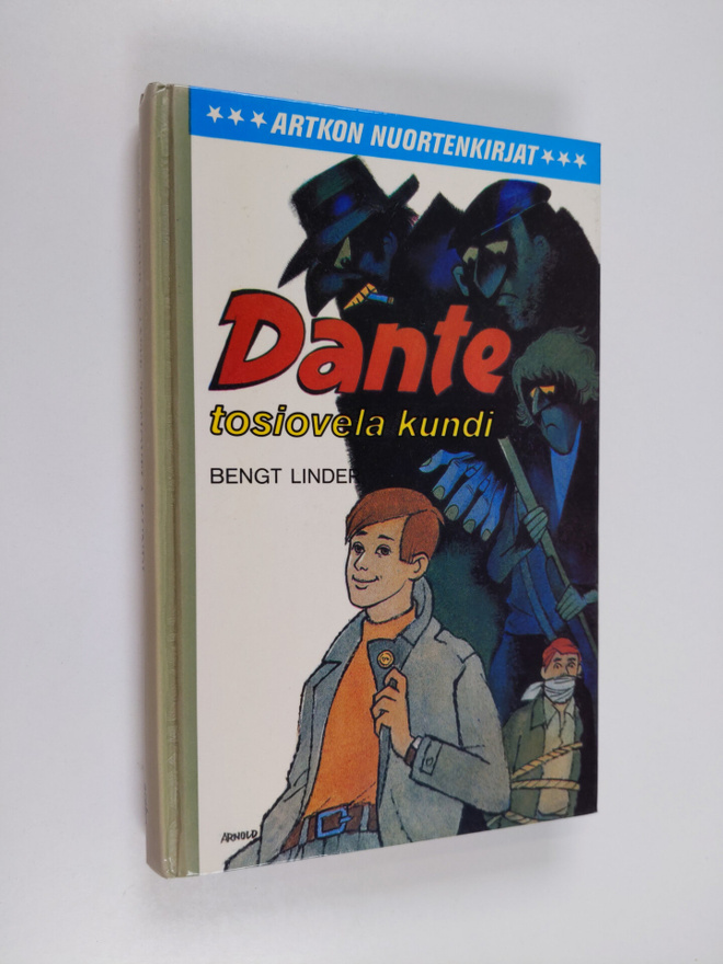 Bengt Linder : Dante, tosiovela kundi