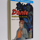 Bengt Linder : Dante, tosiovela kundi - pikkukuva 1