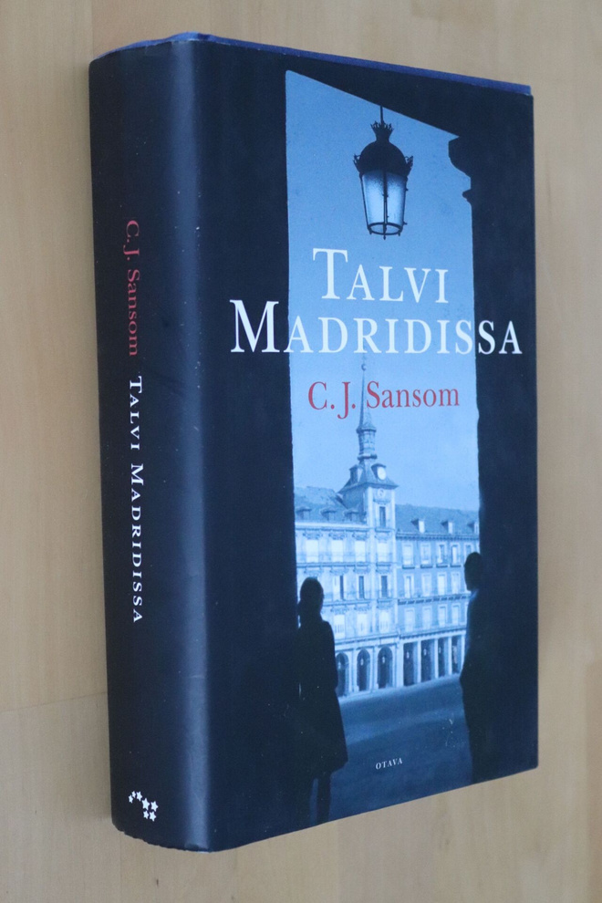 C. J. Sansom : Talvi Madridissa ( 1.p. 2010 )