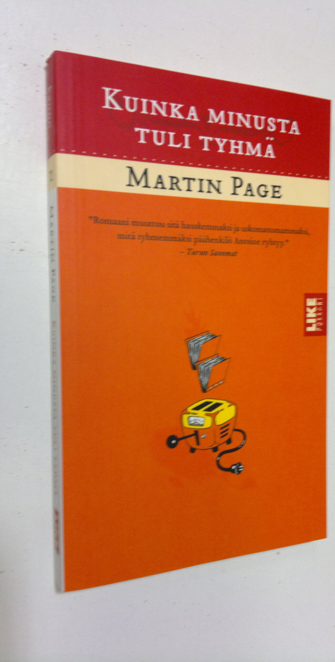 Martin Page : Kuinka minusta tuli tyhmä