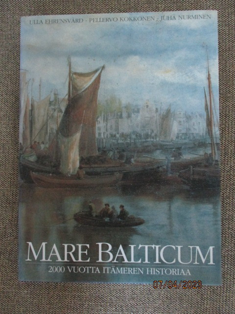 MARE BALTICUM - 2000 VUOTTA ITÄMEREN HISTORIAA (uusi)