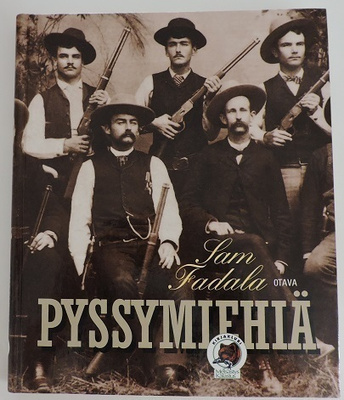 Sam Fadala: Pyssymiehiä