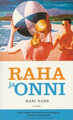 Kari Nars: Raha ja onni