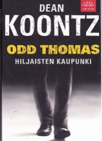Dean R. Koontz - Odd Thomas hiljaisten kaupunki