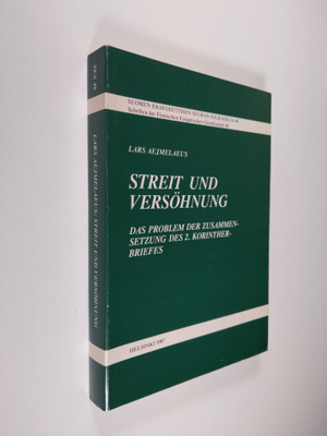 Lars Aejmelaeus : Streit und Versöhnung : das Problem der...